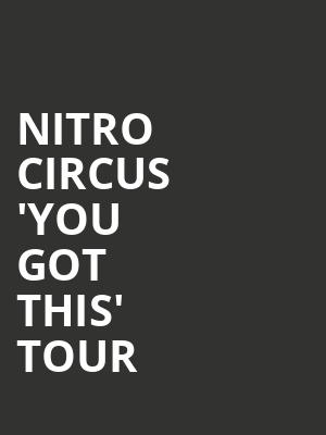 Nitro Circus %27You Got This%27 Tour at O2 Arena